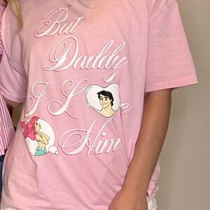 Pink Graphic Tee "But Daddy I Love Him"